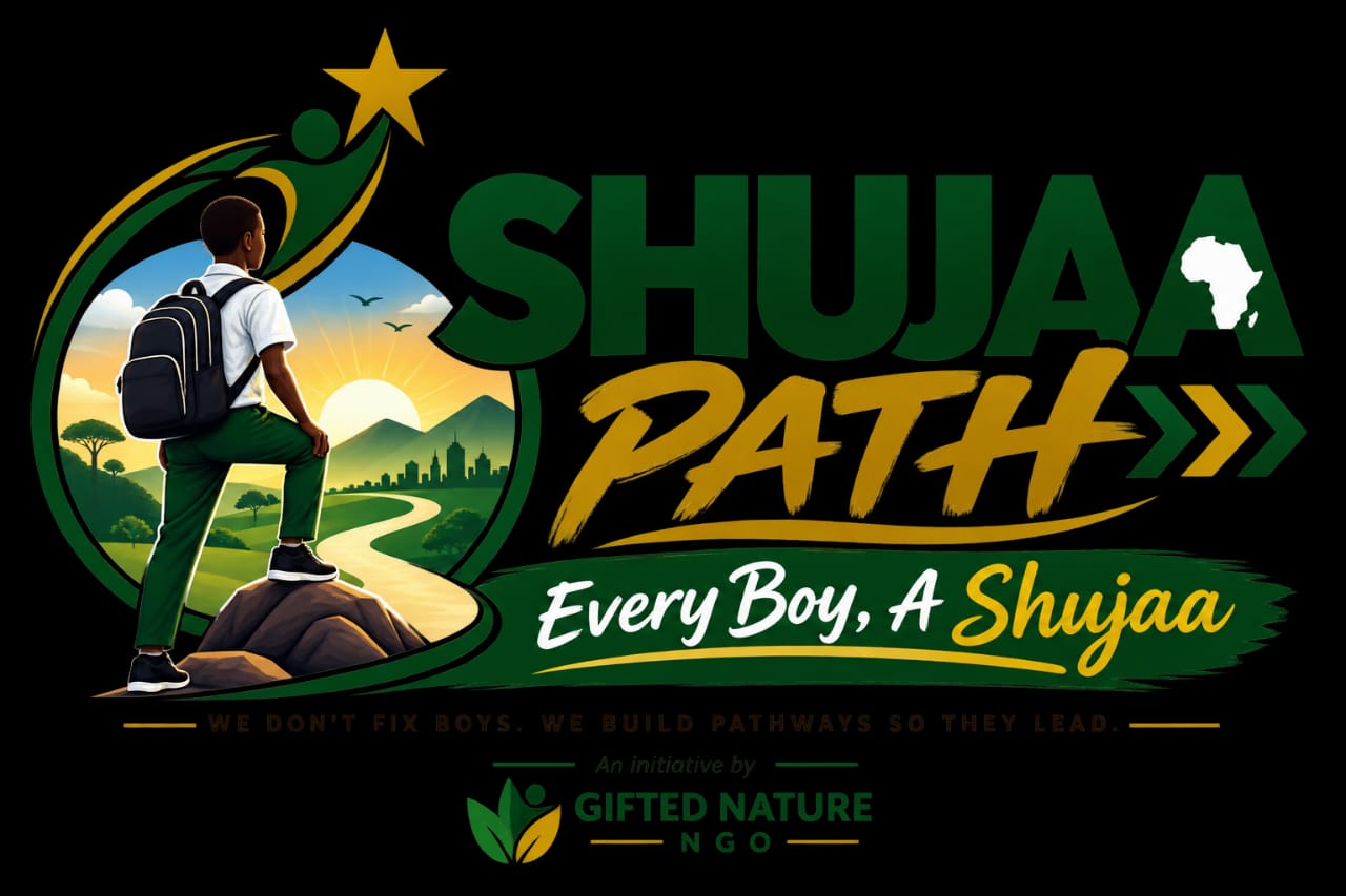 SHIRIKA LA GIFTED NATURE (GIFTED NATURE NGO) NA MRADI WA ‘SHUJAA PATH’