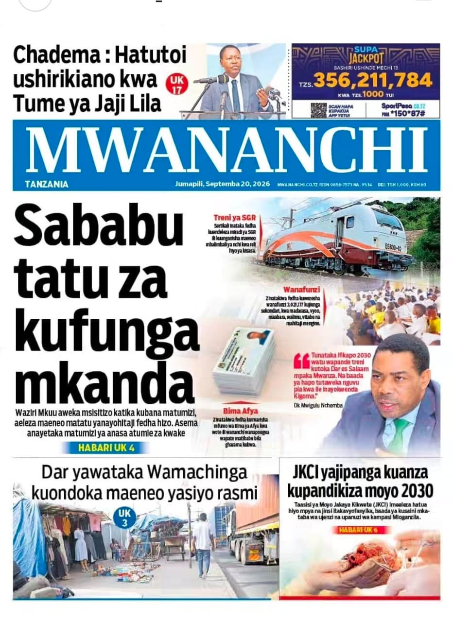 PATA HABARI MOTO MOTO KATIKA MAGAZETI YA LEO JUMAPILI SEPTEMBA 20,2026